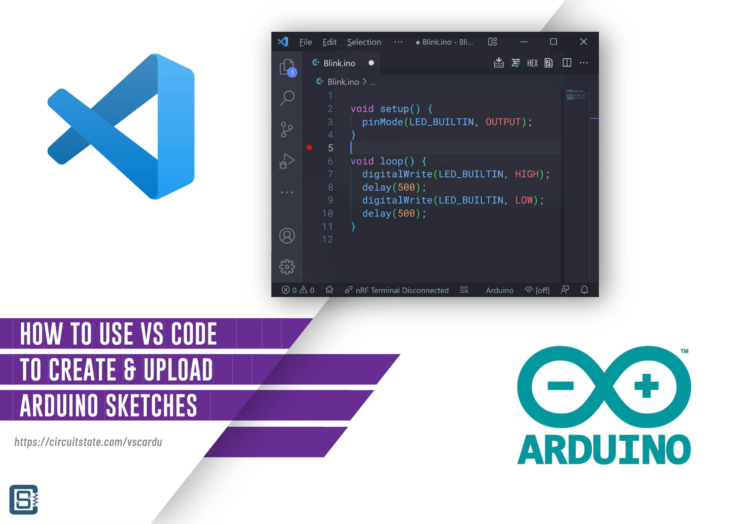 How to Use VS Code for Creating and Uploading Arduino Sketches -  CIRCUITSTATE Electronics