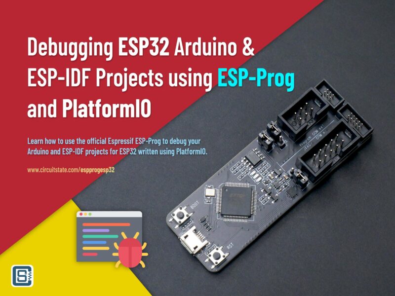 Debugging ESP32 Arduino & ESP-IDF Projects Using ESP-Prog And ...