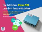 Interfacing Winsen ZH06 Dust Sensor with Arduino CIRCUITSTATE Electronics Featured Image Landscape